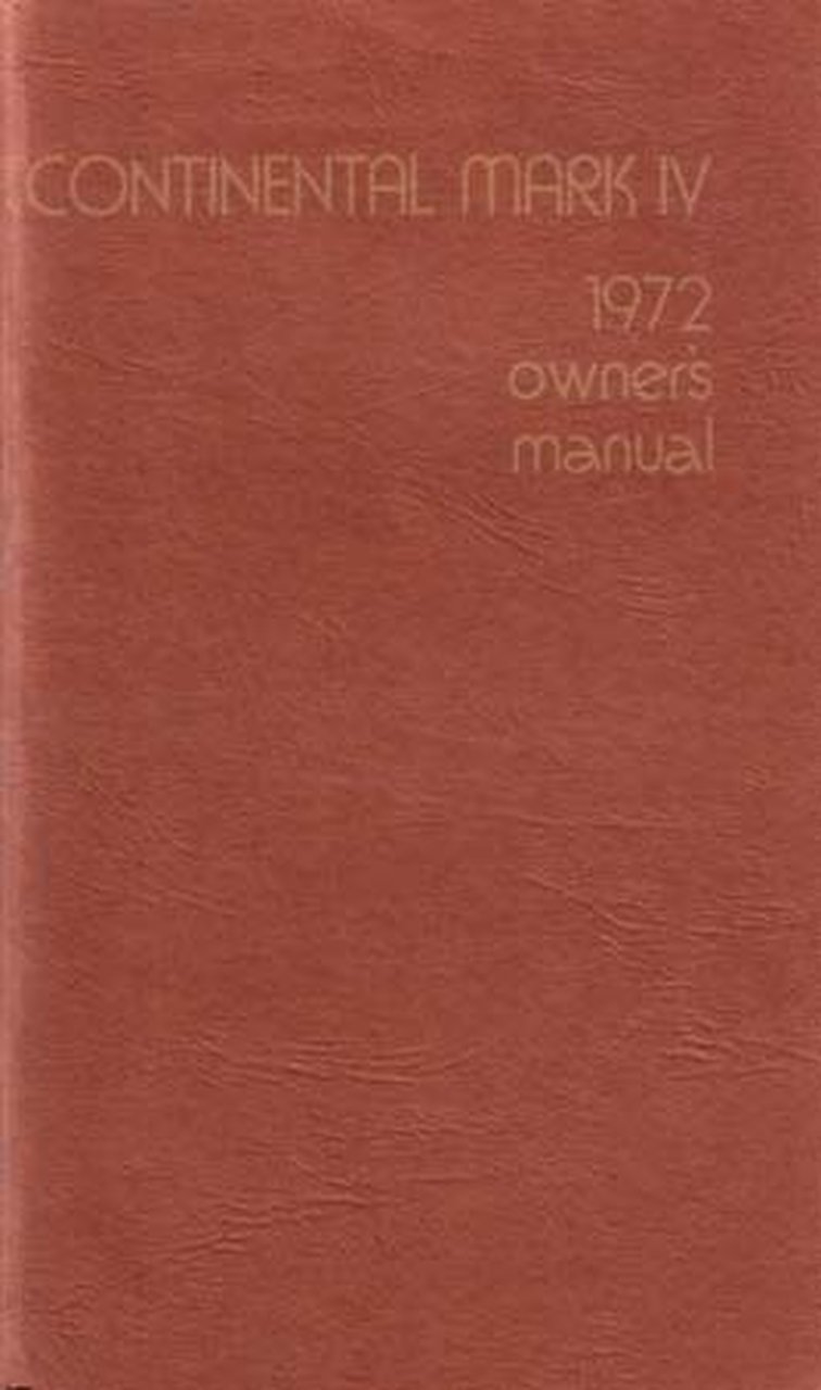 1972 Lincoln Mark IV Owners Manual User Guide Reference Operator Book Fuses OEM